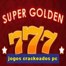 jogos crackeados pc